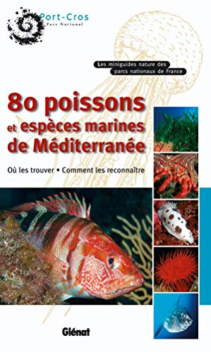 80 Poissons et espèces marines de Méditerranée