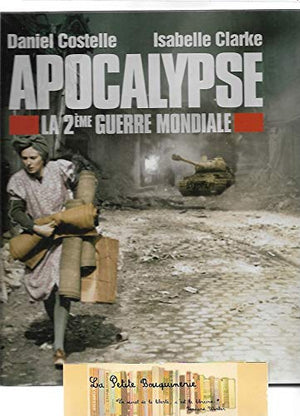 Apocalypse, la 2ème guerre mondiale