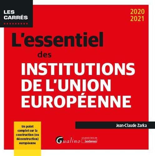 L'essentiel des institutions de l'Union européenne (2020)