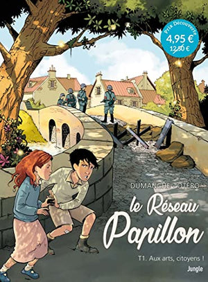 Le réseau papillon - Tome 1 Aux arts, citoyens !