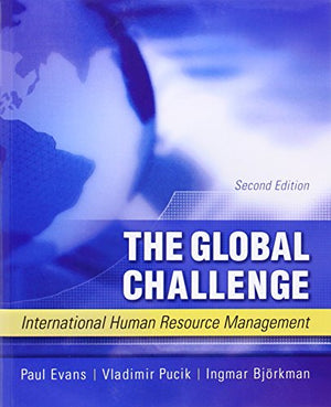 The Global Challenge: International Human Resource Management