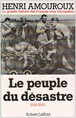 Le Peuple du désastre, tome 1