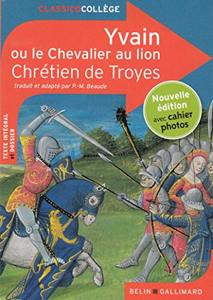 Yvain ou Le Chevalier au lion