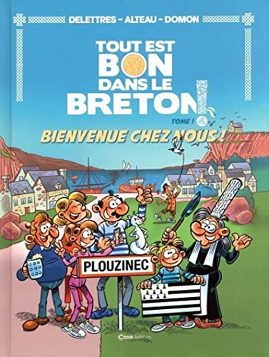 Tout est bon dans le breton - Bienvenue chez nous