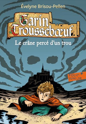 Le crâne percé d'un trou