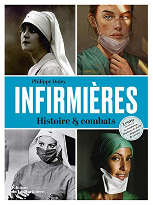 Infirmières: Histoires et combats