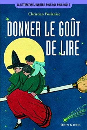 Donner le goût de lire