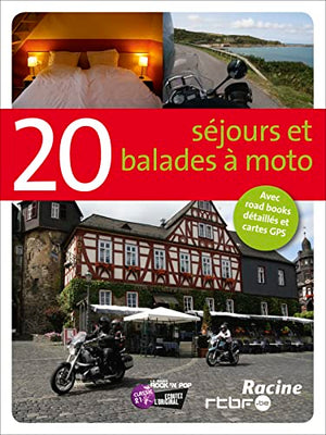 20 séjours et balades à moto