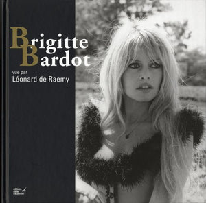 Brigitte Bardot vue par Léonard de Raemy