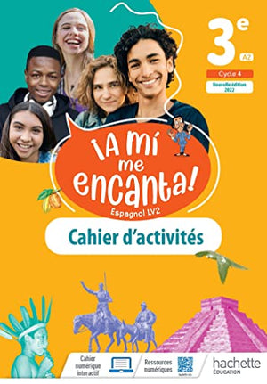 A mi me encanta cycle 4 3e - Cahier d'activités