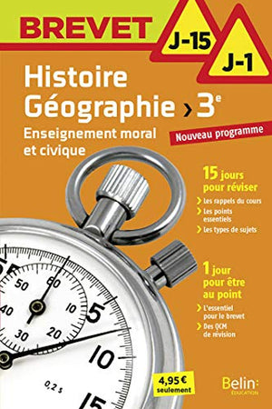 Histoire Géographie EMC 3e: J-15 J-1