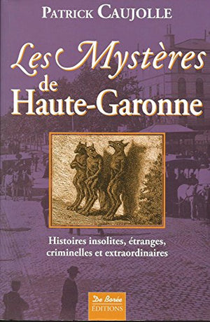 Haute-Garonne mystères