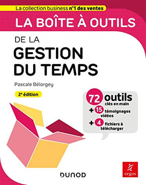 La boîte à outils de la gestion du temps