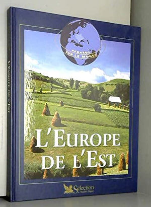 L'Europe de l'Est (Regards sur le monde)