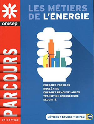 LES METIERS DE L'ENERGIE