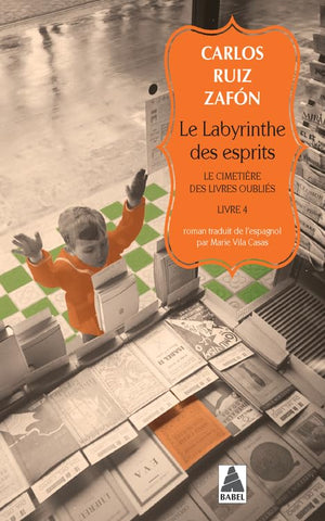 Le Labyrinthe des esprits: Le Cimetière des Livres oubliés 4