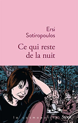 Ce qui reste de la nuit