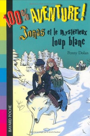 Jonas et le mystérieux loup blanc