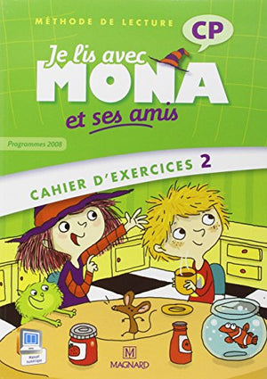 Je lis avec Mona et ses amis CP (2012) - Cahier d'exercices 2