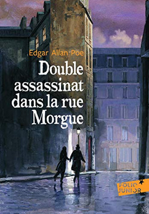 Double assassinat dans la rue Morgue / La lettre volée