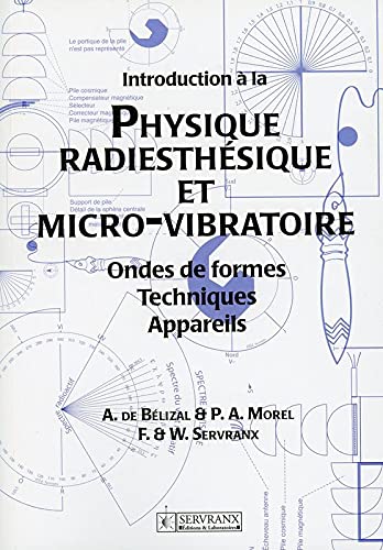 Introduction à la Physique radiesthésique et micro-vibratoire