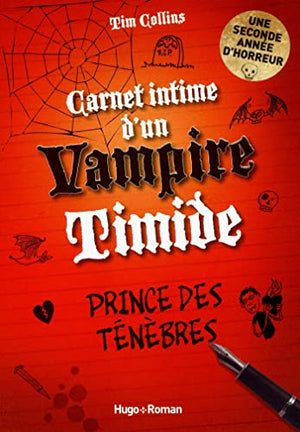 Carnet intime d'un vampire timide T02