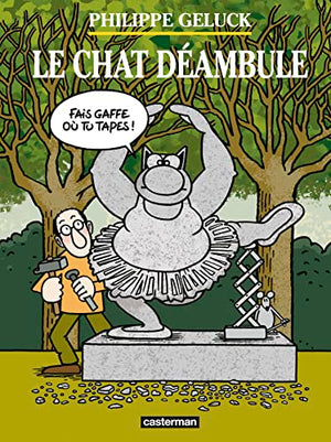 Le Chat déambule