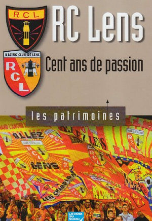 RC LENS 100 ANS DE PASSION