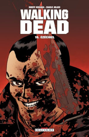 Walking Dead, Tome 19 : Ézéchiel