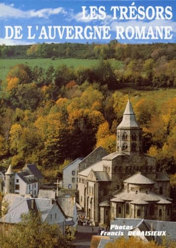 Les trésors de l'Auvergne romane