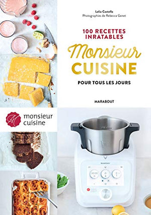 100 recettes inratables pour tous les jours