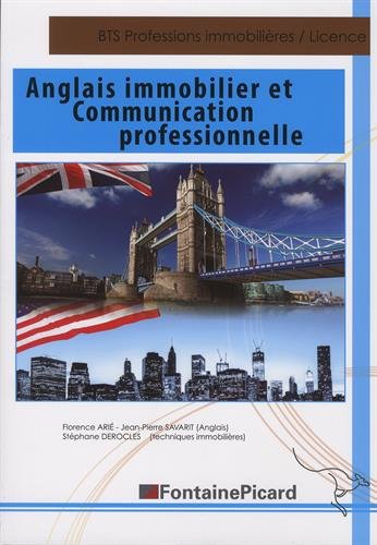 Anglais immobilier et communication professionnelle BTS Professions Immobilières, Licences professionnelles, Autres formations formations appliquées à l'immobilier