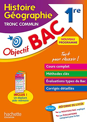 Objectif BAC Histoire-géographie 1re Tronc commun