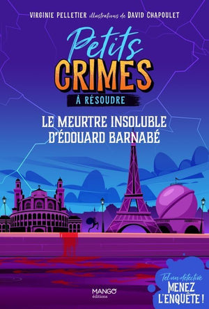 Petits crimes à résoudre - Le meurtre insoluble d Édouard Barnabé