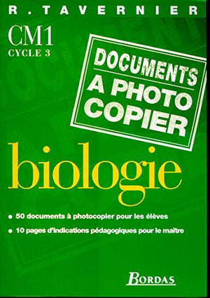 Tavernier • Biologie - Documents à photocopier CM1