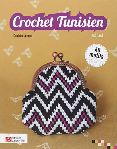 Crochet tunisien: Volume 3, jacquard