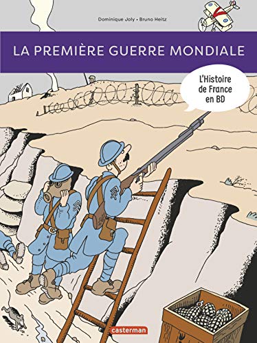 Histoire de France en BD - La Première Guerre mondiale: NE2018