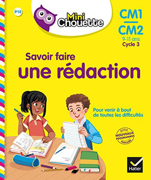 Savoir faire une rédaction CM1/CM2 9-11 ans