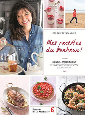 Mes recettes du bonheur