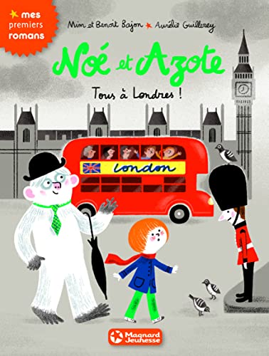 Noé et Azote 10 - Tous à Londres !