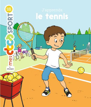 J'apprends le tennis