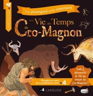 La vie au temps de Cro-Magnon