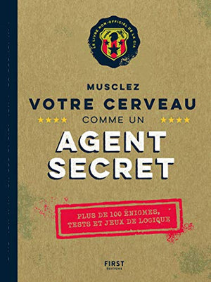 Musclez votre cerveau comme un agent secret