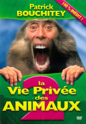 La vie privée des animaux 2