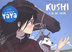 Kushi, tome 1. Le lac sacré