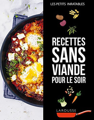 Recettes sans viande pour le soir