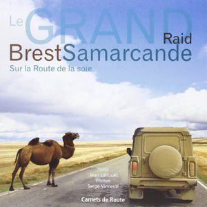 Grand Raid Brest-Samarcande