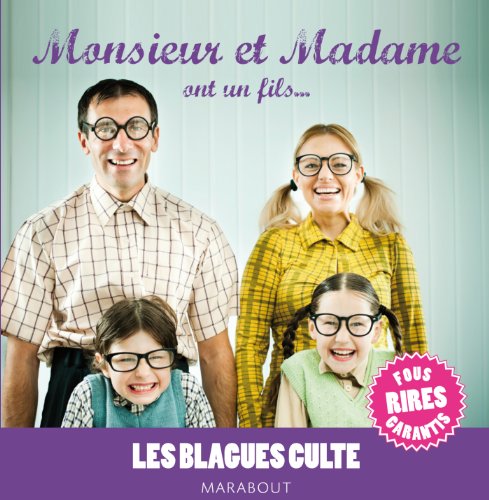 Monsieur et Madame ont un fils...