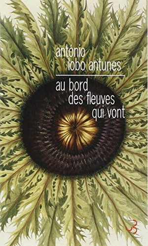 Au bord des fleuves qui vont