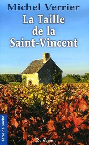 Taille de la Saint Vincent